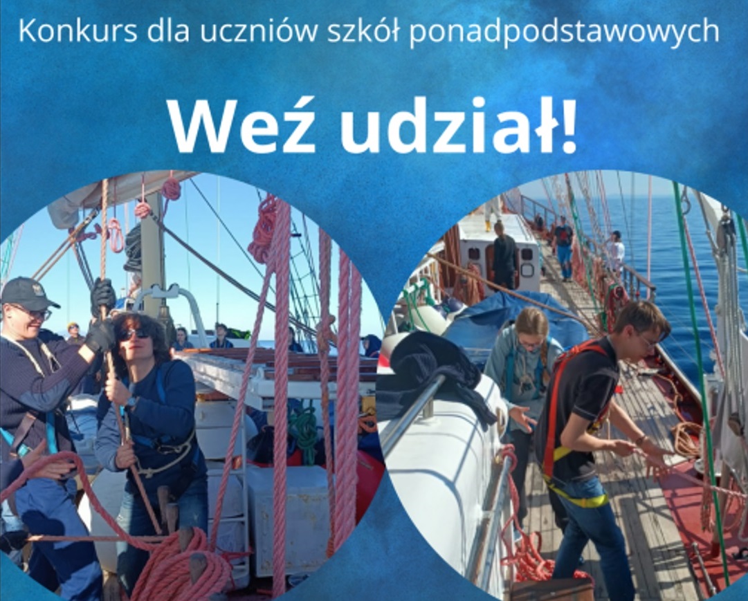 Wygraj rejs dalekomorski – konkurs dla uczniów szkół ponadpodstawowych