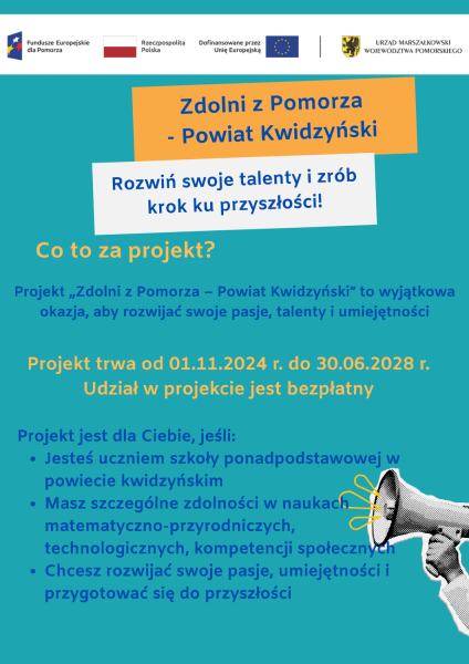 Na ulotce znajdują się logotypy projektu współfinansowanego z UE oraz informacje o ogłoszeniu naboru do projektu Zdolni z Pomorza- Powiat Kwidzyński.